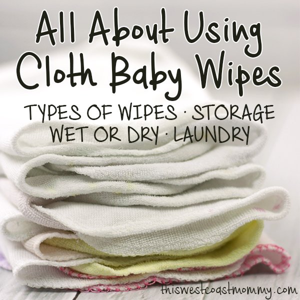 All About Using Cloth Baby Wipes