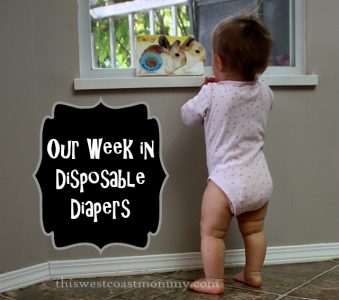 Yeast diaper rash and our week in disposable diapers | This West Coast Mommy