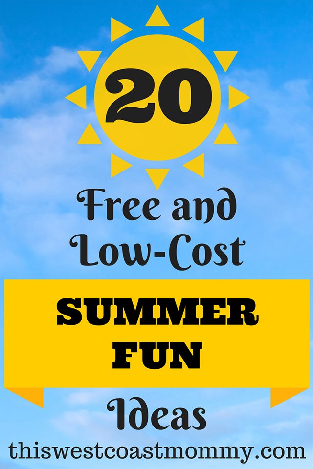20 FREE and Low-Cost Summer Fun Ideas