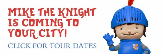 Mike the Knight tour dates