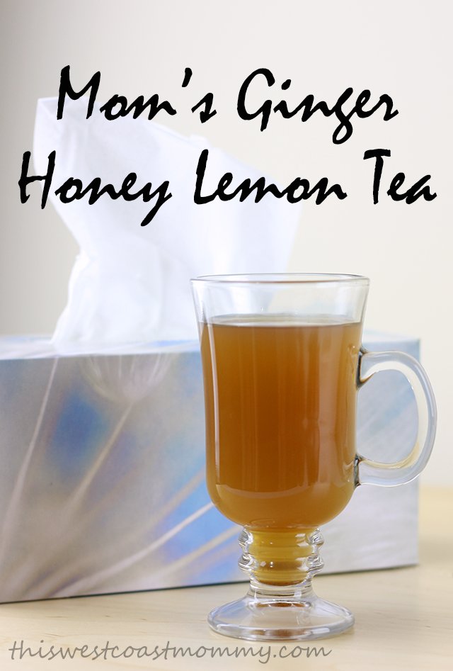 Mom's Ginger Honey Lemon Tea