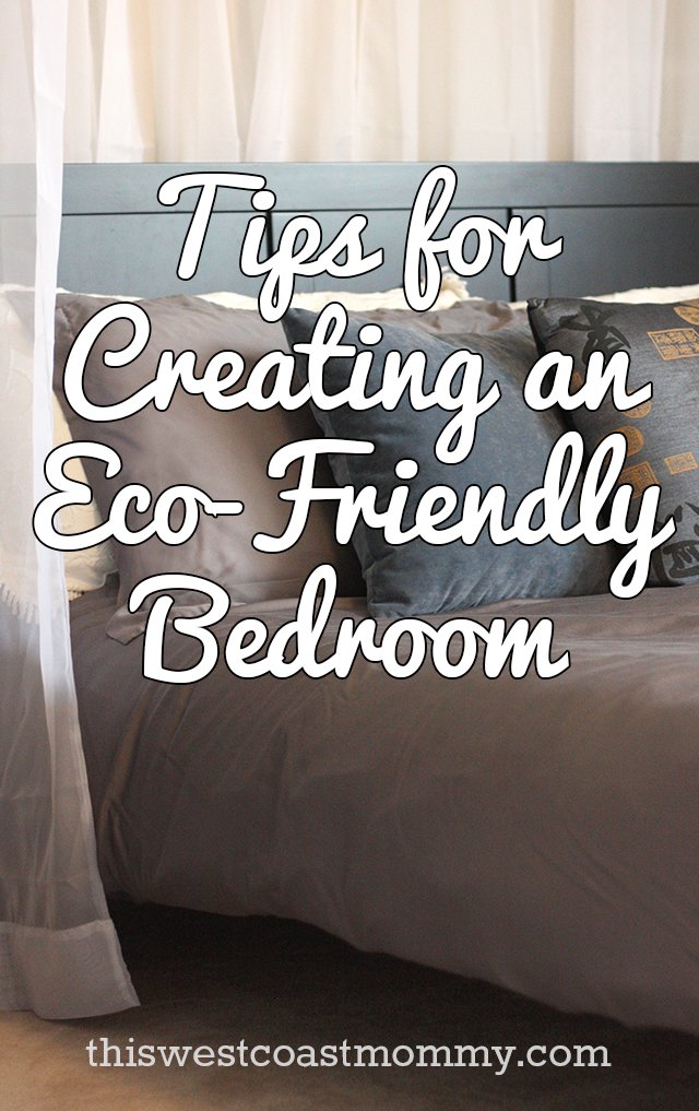 Tips for Creating an Eco-Friendly Bedroom