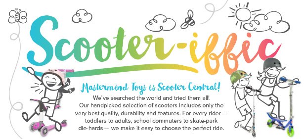 Mastermind Toys' Scooteriffic Guide