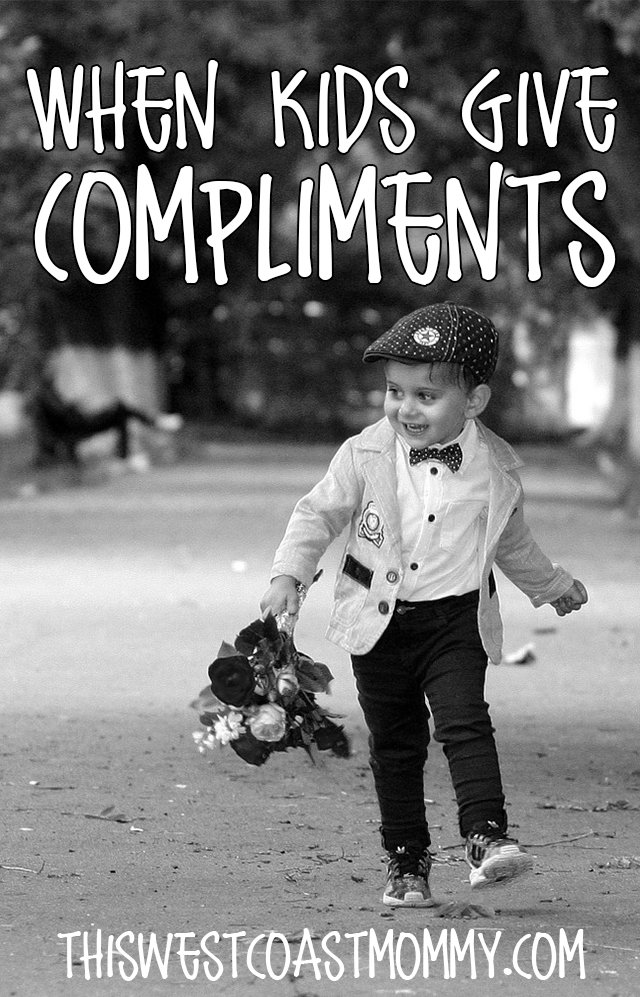 When Kids Give Compliments