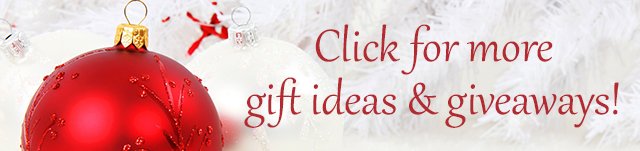 More gift ideas and giveaways