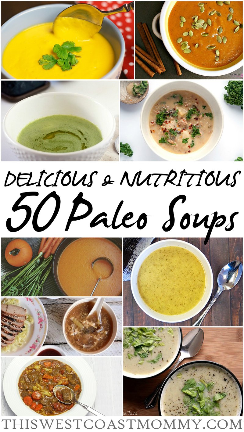 50 Delicious and Nutritious Paleo Soups