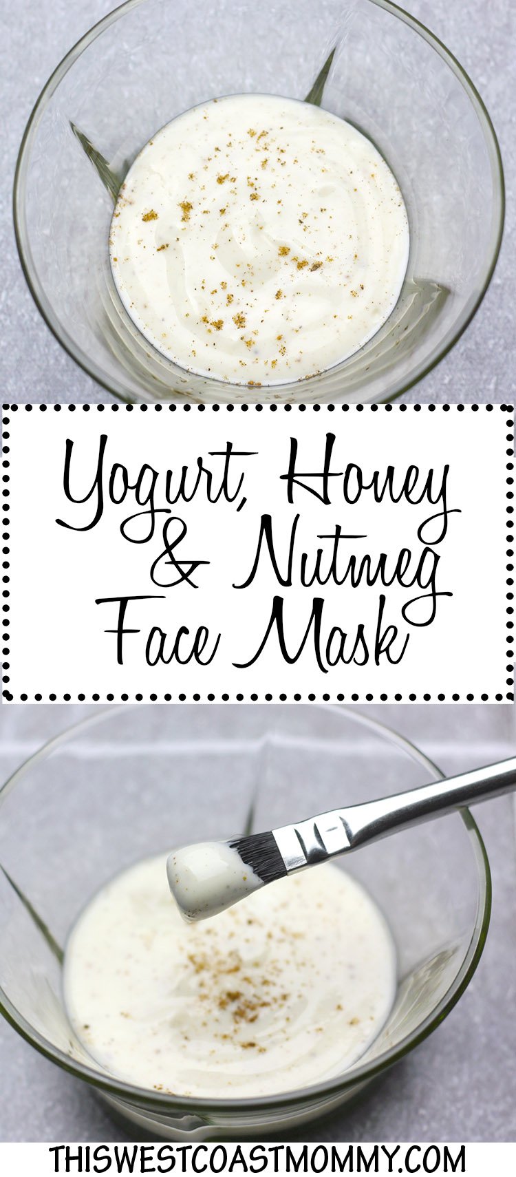 mønster brændt Typisk Homemade Yogurt, Honey, and Nutmeg Face Mask | This West Coast Mommy