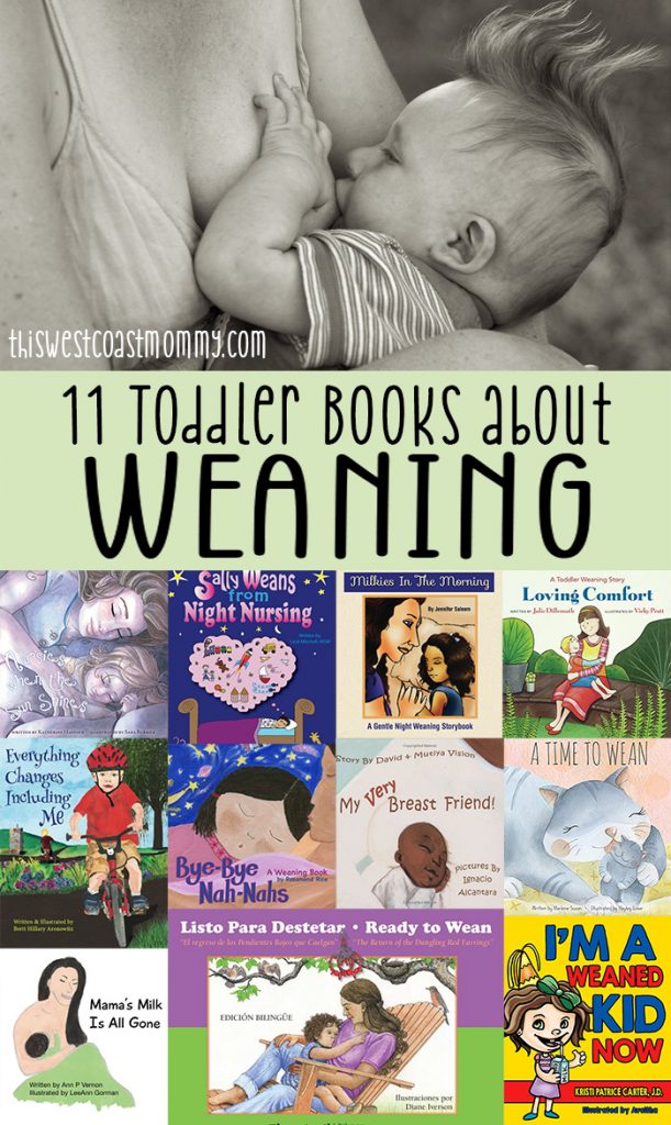 11 Toddler Books About Weaning This West Coast Mommy