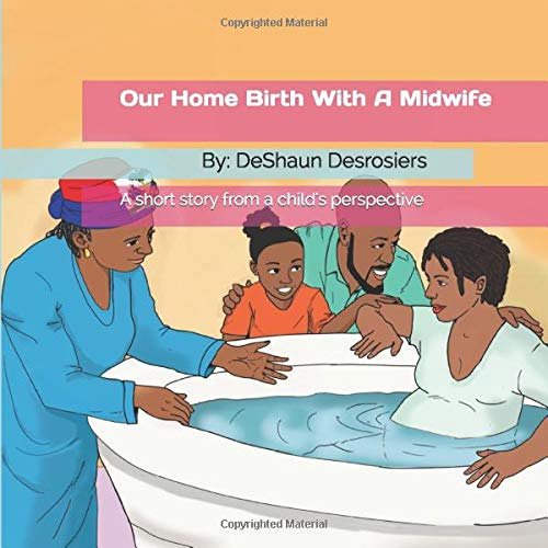 Our Home Birth with a Midwife